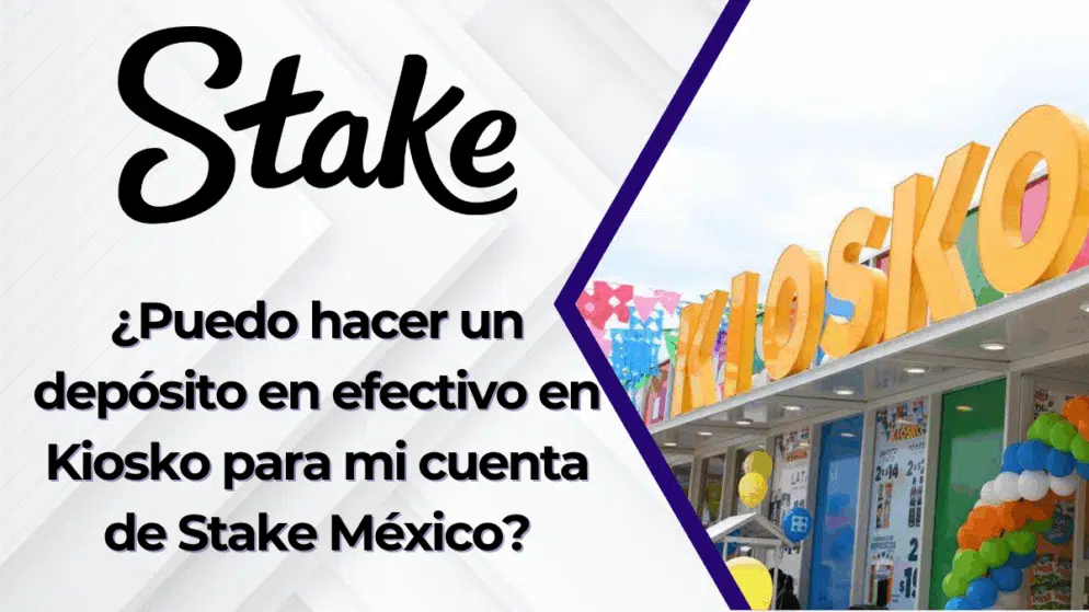 ¿Puedo hacer un depósito en efectivo en Kiosko para mi cuenta de Stake México?